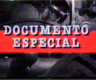 PROGRAMA DOCUMENTAL ESPECIAL DA TV MANCHETE